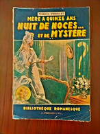 Marcel Priollet Mère A Quinze Ans Tome 2  Nuit De Noces...et De Mystère 1948 - Donald Duck