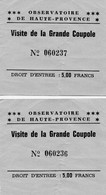Tickets D' Entrée " Observatoire De Haute Provence  " Visite De La Grande Coupole - Eintrittskarten