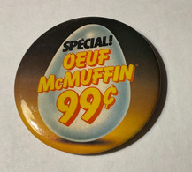 PIN’S, BADGE, ÉPINGLETTE, MACARON - McDONALD’S - SPECIAL ŒUF McMUFFIN. 99c - - McDonald's