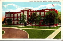 Indiana Muncie Science Hall Ball State Teachers College 1948 Curteich - Muncie