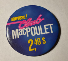 PIN’S, BADGE, ÉPINGLETTE, MACARON - McDONALD’S - NOUVEAU CLUB MacPOULET. 2,49$  - - McDonald's