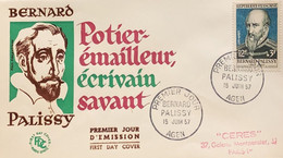 P) 1957 FRANCE, FDC, FAMOUS FRENCH MEN PALISSY STAMP, CERAMIST, GOLDSMITH, PAINTER ON GLASS, XF - Andere & Zonder Classificatie