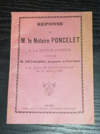 Saint-Hubert / Réponse De M. Le Notaire Poncelet à La Motion D'ordre Faite Par M. Dechesne ( Bourgmestre) / 1903 - Gesetze & Erlasse