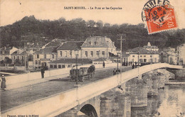 SAINT MIHIEL - Le Pont Et Les Capucins - Oblitéré à Ferrière La Grande En 1911 - Charette à Cheval  - Animé - Saint Mihiel