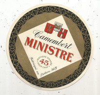 étiquette De Fromage, Camembert MINISTRE ,Poitou,Vienne , GENCAY - Kaas