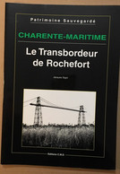 Transbordeur De Rochefort - Geschiedenis