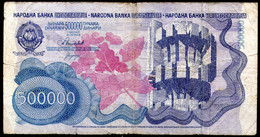 Yugoslavia,500 000 Dinari 1989,P-09,as Scan - Yugoslavia