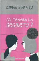 SOPHIE KINSELLA - Sai Tenere Un Segreto ? - Tales & Short Stories