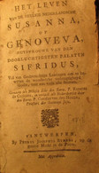 Het Leven Van De Heylige Nederlandsche Susanna, Of Genoveva, Huysvrouwe Van ... Sifridus - 1743 - Door De Ceriziers - Anciens