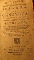 Het Leven Van De Heylige Nederlandsche Susanna, Of Genoveva, Huysvrouwe Van ... Sifridus - 1743 - Door De Ceriziers - Vecchi