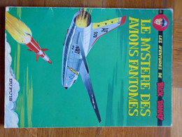 BUCK DANNY N° 33    LE MYSTERE DES AVIONS FANTOMES  1974  BE - Buck Danny