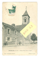 BONDOUFLE (S.-&-O) - Mairie, Ecole Mixte Et Eglise - Bondoufle