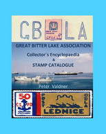 Egypt GBLA Bitter Lake Locals 1967-75 Encyclopaedia & Stamp Catalogue, 336 Colour Pages, Bittersee, Amers, Suez, Israel - Motivkataloge