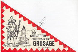 Bedevaartvaantje/Drapeau De Pèlerinage - GROSAGE/Chièvres Lez Beloeil - Saint Christophe   (A377) - Religion & Esotérisme