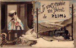 Je Vous Envoie Un Bécot De Reims - Train - Union Postale Universelle - Gruss Aus.../ Grüsse Aus...