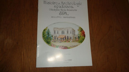 HISTOIRE ET ARCHEOLOGIE SPADOISES 99 Régionalisme Liège Plateau Bronromme Bains Villégiatures Pouhon Eau Vues Inédites - België