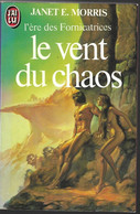 Le Vent Du Chaos Par Janet E. Morris - J'ai Lu N°1448 - J'ai Lu