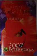 Petit Calendrier Poche  Livret 2007 Interflora  Fleuriste Brest Finistère 40 Pages - Small : 2001-...