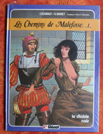 LES CHEMINS DE MALEFOSSE - T1 - LE DIABLE NOIR  De  BARDET / DERMAUT     Edt Glénat EO De 1983 - Chemins De Malefosse, Les