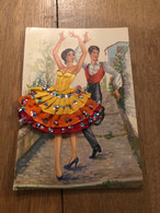 CP Brodée Ancienne * Danse Danseurs Espana * Embroidered - Bestickt