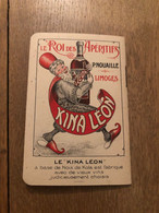 Petit Calendrier Publicitaire 1933 * KINA LEON Kina Léon Le Roi Des Apéritifs P. NOUAILLE Limoges * Calendar Almanach - Small : 1921-40