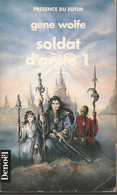 PDF N° 528 - G  WOLFE - SOLDATS D'ARRETÊ - EO 1992 - Présence Du Futur