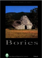 Bories Par Le Parc Naturel Régional Du Luberon Images Et Signes Edisud 1994 - Provence - Alpes-du-Sud