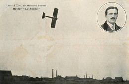 Aviation * Aviateur Léon LETORT Sur Avion Monoplan SOMMER * Moteur Le Rhône - Piloten