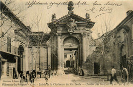 Villeneuve Les Avignons * Rue Ruelle Et Entrée De La Chartreuse Du Val Bénite - Villeneuve-lès-Avignon