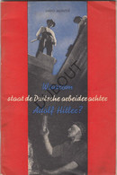Waarom Staat De Duitsche Arbeider Achter Adolf Hitler - Hans Munter - Berlijn, 1941 (V657) - Oorlog 1939-45