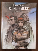 Enki Bilal - 32 Décembre Chez Humanoides Associes. E.O.2003. Bon état - Bilal