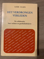 (1940-1945 COLLABORATIE REPRESSIE) Het Verdrongen Verleden. - Guerre 1939-45