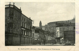 Bar Le Duc * La Rue Rousseau Et La Ville Haute * Commerces Magasins - Bar Le Duc