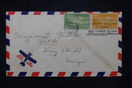 CUBA - Enveloppe De Habana Pour La Suisse En 1947 - L 111697 - Cartas & Documentos