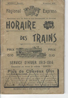 13 - MARSEILLE - Beau Petit Livret Des Horaires Des Trains " Régional Express " 1913-1914 - Chemin De Fer