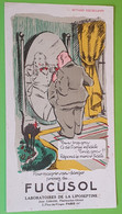 Buvard 365 - Laboratoire - FUCUSOL - Dessin Humour - Etat D'usage : Voir Photos - 11.5x21.5 Cm Environ - Vers 1960 - Produits Pharmaceutiques