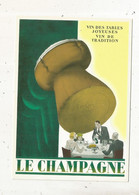 Cp , Publicité, Série RECLAME, N° 29, Centenaire éditions, LE CHAMPAGNE, Vierge, Vin Des Tables Joyeuses Et De Tradition - Advertising