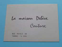 TOURNAI > Couture La Maison Debève - Rue Royale 28 ( Zie / Voir Scans ) Anno 1963 ! - Visitenkarten