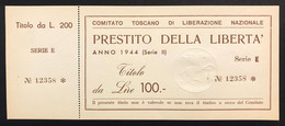 COMITATO TOSCANO DI LIBERAZIONE NAZIONALE PRESTITO DELLA LIBERTÀ 1944  100 LIRE Lotto.2969 - Italia – 5 Lire