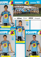 Fiches Cyclisme - Equipe Cycliste Professionnelle Z Fiat 1990, Cycles Lemond (Groupe Zannier, St Chamond) 17 Coureurs - Cyclisme