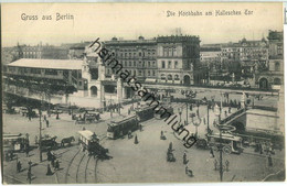 Gruss Aus Berlin - Die Hochbahn Am Halleschen Tor Ca. 1910 - Kreuzberg