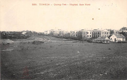 Tonkin:       Quang-Yen       Hopital Face Nord        (voir Scan) - Vietnam