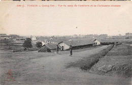 Tonkin:            Quang-Yen    Vue Du Camp De L'artillerie Et De L'infanterie Coloniale         (voir Scan) - Viêt-Nam