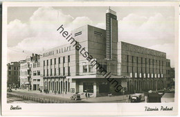 Berlin - Titania-Palast - Foto-Ansichtskarte - Verlag Hans Fleischer GmbH Berlin - Steglitz