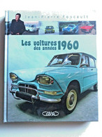 Les Voitures Des Années 1960 Renault 4L Ami R 8 GORDINI Alpine A110  Peugeot 404 - Sylvain Et Sylvette