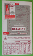 Buvard 700 CALENDRIER - Laboratoire Ana - RETARCYL - Etat D'usage : Voir Photos - 12.5x21.5 Cm Environ - AVRIL 1954 - Produits Pharmaceutiques