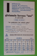 Buvard 707 CALENDRIER - Laboratoire Ana - GLUTAMATE - Etat D'usage : Voir Photos - 12x21 Cm Environ - AVRIL 1955 - Produits Pharmaceutiques