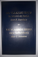 DE VLAAMSE REUS In Woord En Beeld Door K. Steenhuis / Onze Liefhebberij Door C. Schouten Konijnen Kweken - Praktisch