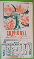 Buvard 726 CALENDRIER - Laboratoire Ana - EUPHORYL Trèfle -Etat D'usage: Voir Photos - 12x21 Cm Environ - JUILLET 1954 - Produits Pharmaceutiques