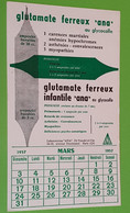 Buvard 737 CALENDRIER - Laboratoire Ana - GLUTAMATE -Etat D'usage:voir Photos- 12x20.5 Cm Environ - MARS 1957 - Produits Pharmaceutiques